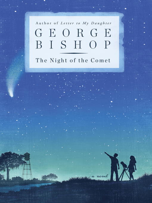 Title details for The Night of the Comet by George Bishop - Available